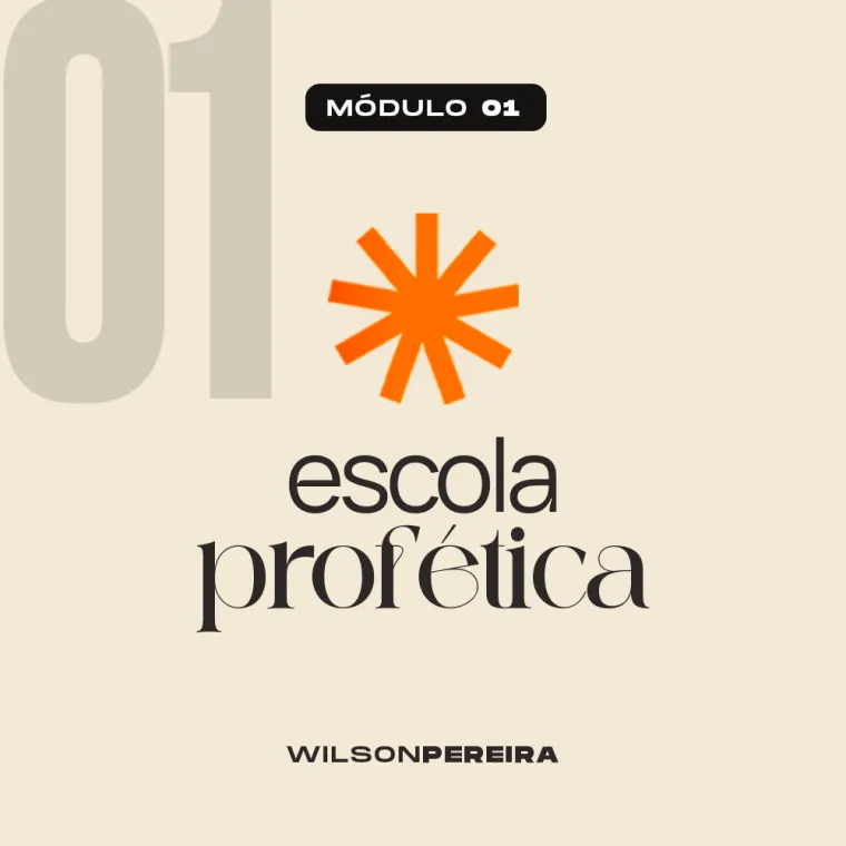 Escola Profética Módulo 01